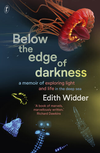 Below the Edge of Darkness : A Memoir of Exploring Light and Life in the Deep Sea.