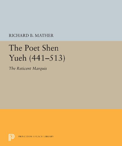 The Poet Shen Yueh (441-513): The Reticent Marquis