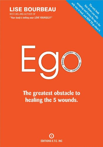 EGO – The Greatest Obstacle to Healing the 5 Wounds