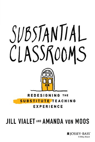 Substantial Classrooms: Redesigning the Substitute Teaching Experience