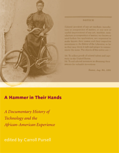 A Hammer in Their Hands: A Documentary History of Technology and the African-American Experience