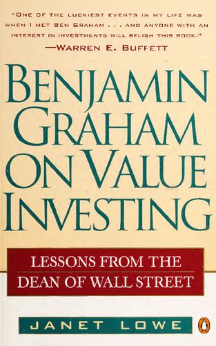 Benjamin Graham on Value Investing: Lessons from the Dean of Wall Street