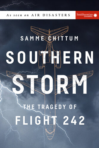 Southern storm : the tragedy of Flight 242