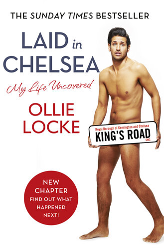 Laid in Chelsea : my life uncovered