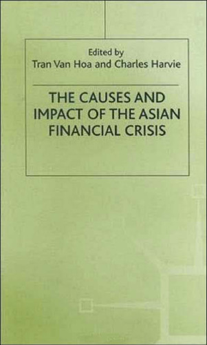 The Causes and Impact of the Asian Financial Crisis