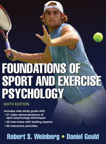 Foundations of Sport and Exercise Psychology [with Web Study Guide]