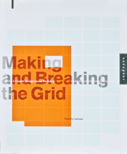 Making and Breaking the Grid: A Graphic Design Layout Workshop