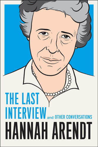 The Last Interview and Other Conversations