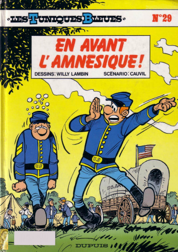 Les tuniques bleues, tome 29 : En avant l'amnesique