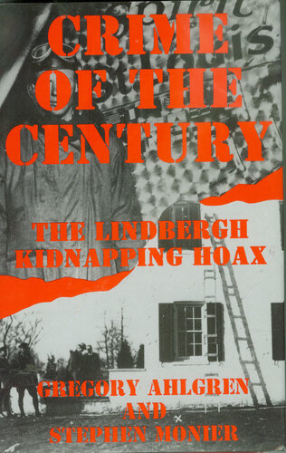 Crime of the Century: The Lindbergh Kidnapping Hoax