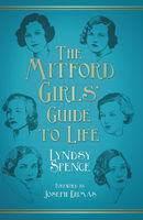 The Mitford Girls's Guide to Life