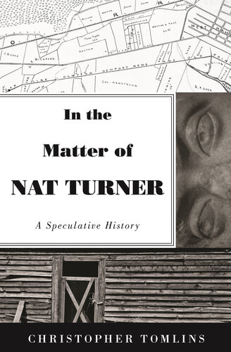 In the Matter of Nat Turner: A Speculative History