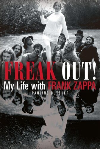 Freak Out!: My Life with Frank Zappa