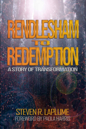 Rendlesham to Redemption: A Story of Transformation