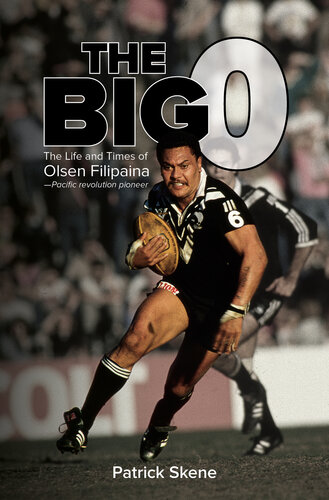 The Big O: The Life and Times of Olsen Filipaina—Pacific revolution pioneer