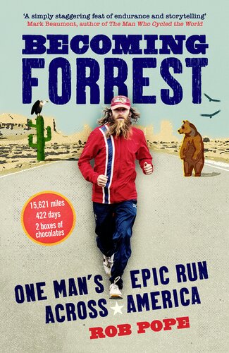 Becoming Forrest : one man's epic run across America