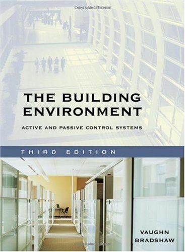 The Building Environment: Active and Passive Control Systems