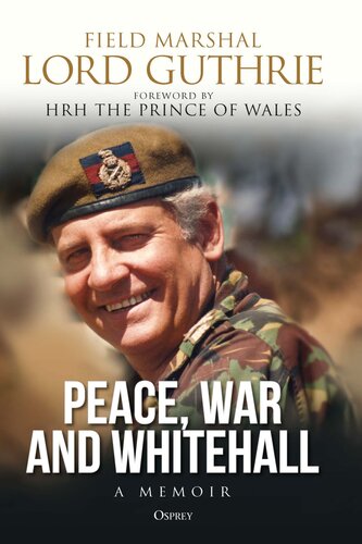 Peace, War and Whitehall: A Memoir