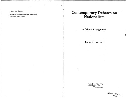 Contemporary Debates on Nationalism: A Critical Engagement