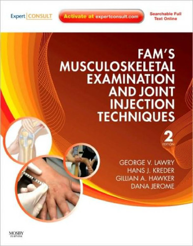 Fam's Musculoskeletal Examination and Joint Injection Techniques: Expert Consult - Online + Print, 2nd Edition