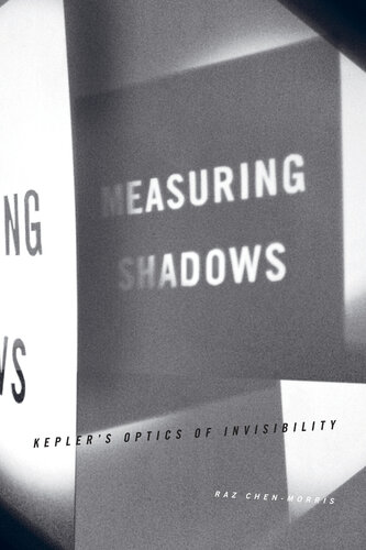 Measuring Shadows: Kepler's Optics of Invisibility