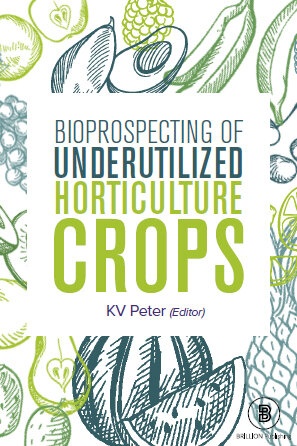 Bioprospecting of Underutilized Horticultural Crops