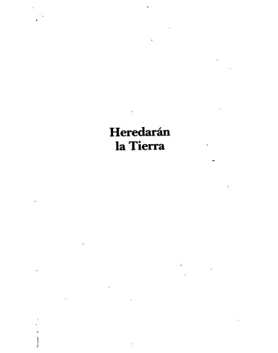 Heredaran La Tierra: Esquemas Biblicos Para La Economia Politica