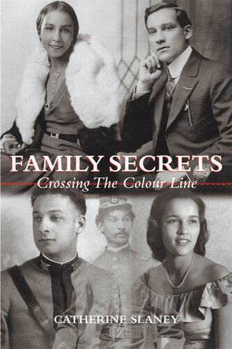 Family Secrets: Crossing the Colour Line