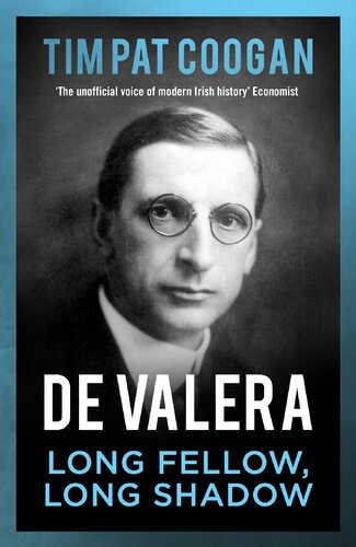 Eamon de Valera: The man who was Ireland