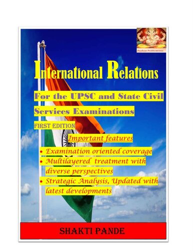 International Relations: For the UPSC and State Civil Services Examination