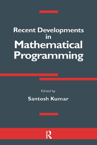 Recent Developments in Mathematical Programming