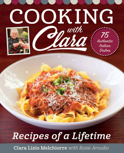 Cooking with Clara: Recipes of a Lifetime