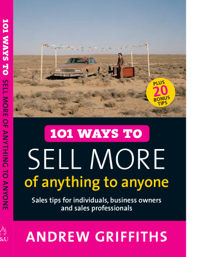 101 Ways to Sell More of Anything to Anyone