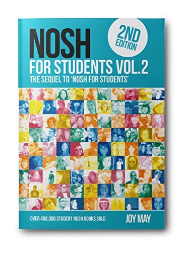 NOSH for Students Volume 2: The Sequel to 'NOSH for Students'...Get the Other One First!