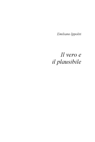 Il vero e il plausibile (Italian Edition)