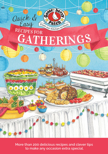 Quick & Easy Recipes for a Gathering