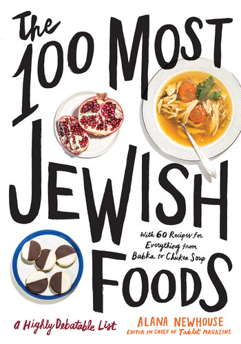 The 100 Most Jewish Foods: A Highly Debatable List