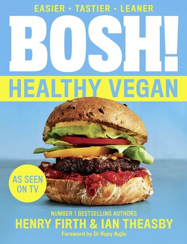 BOSH! The Healthy Vegan Diet