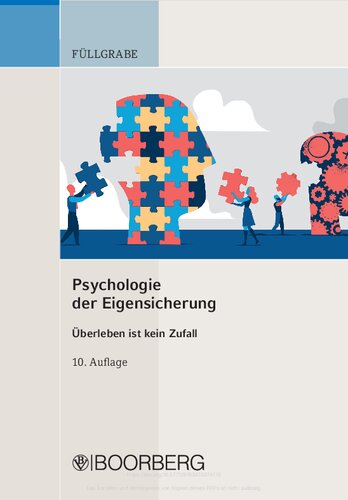 Psychologie der Eigensicherung: Überleben ist kein Zufall