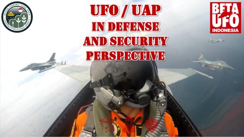 UFO / UAP IN DEFENSE AND SECURITY PERSPECTIVE