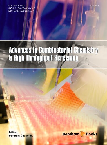 Advances in Combinatorial Chemistry and High Throughput Screening: Volume 1