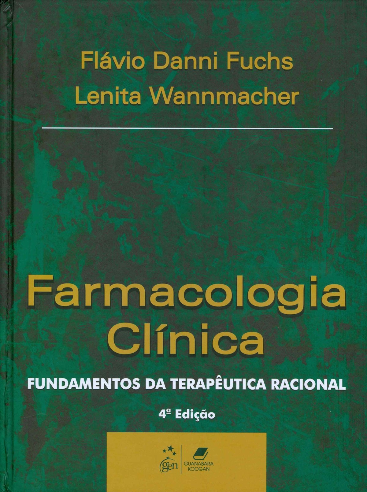 Farmacologia Clínica. Fundamentos da Terapêutica Racional