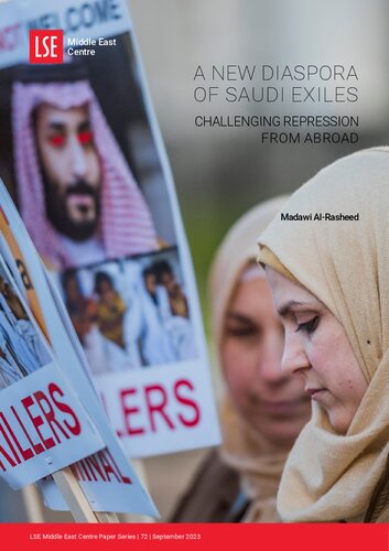 A New Diaspora of Saudi Exiles: Challenging Repression from Abroad