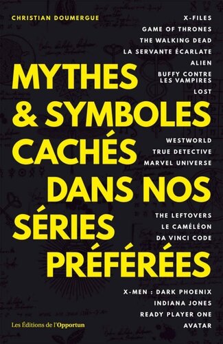 Mythes et Symboles Cachés Dans Nos Séries Préférées