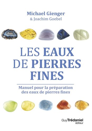 Les eaux de pierres fines