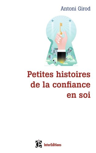 Petites histoires de la confiance en soi