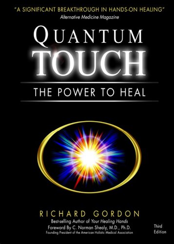 Quantum touch. The power to heal (First edition)