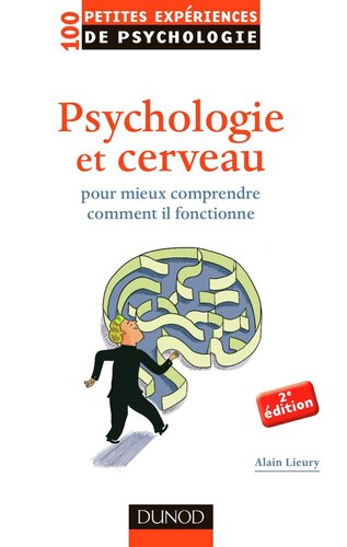 Psychologie et cerveau pour mieux comprendre comment il fonctionne