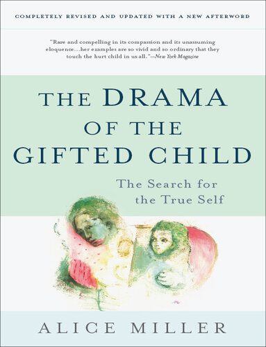 The Drama of the Gifted Child