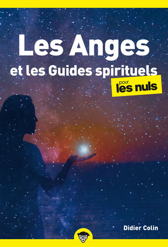 Les Anges et les Guides spirituels pour les Nuls